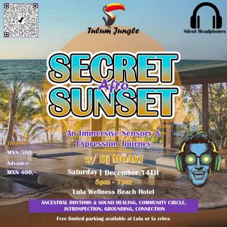 Secret Sunset - Afro Ancestral Sound Healing And Live Dj Set With Silent Headphones