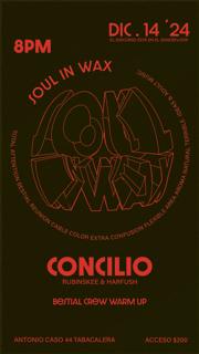 Soul In Wax W/ Concilio