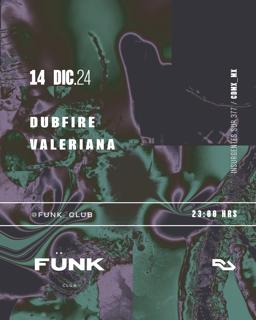 Dubfire + Valeriana