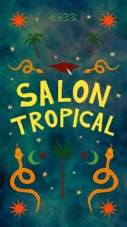 Salon Tropical