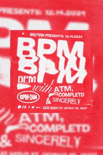 Bpm: House And Techno