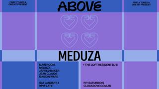 Above — January 4 Feat. Meduza