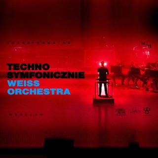 Techno Symfonicznie: Weiss Orchestra At Wrocław