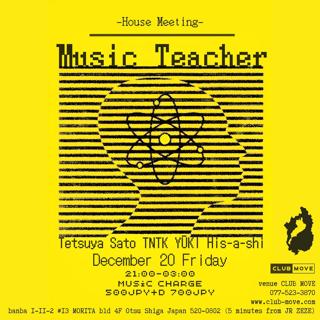 Music Teacher -House Meeting-