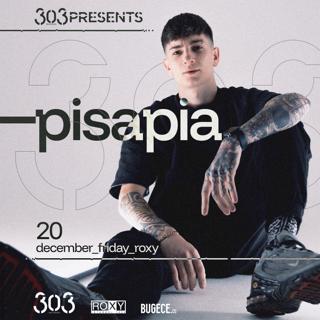 303 Records Presents: Pisapia