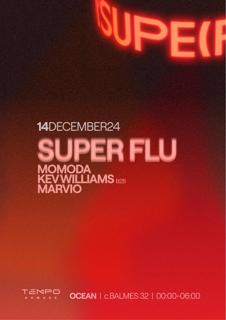 Superfekta Pres. Superflu, Momoda, Kev Williams B2B Marvio