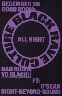 Black Rave Culture (All Night), Yo Black! Ft D'Sean, Sight-Beyond-Sound