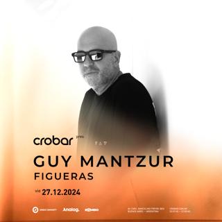 Crobar Pres: Guy Mantzur