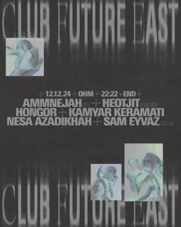 Club Future East 