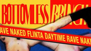 Bottomless Brunch - Naked Flinta Daytime Rave