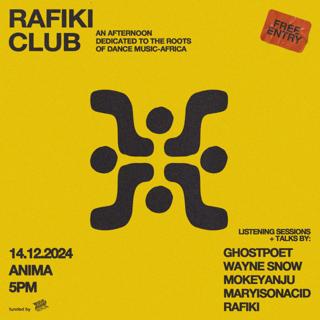 Rafiki Club - Listening & Talks With Ghostpoet, Wayne Snow, Maryisonacid, Mokeyanju