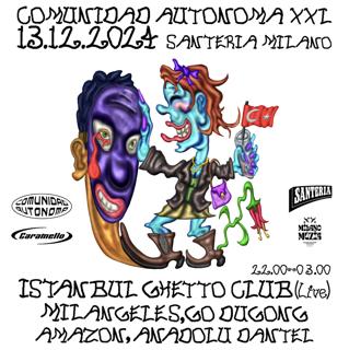 Comunidad Autonoma Xxl With Istanbul Ghetto Club