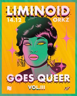 Liminoid Goes Queer Vol. 3