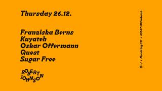 Holy Thursday / Franziska Berns / Kuyateh / Oskar Offermann / Quest / Sugar Free