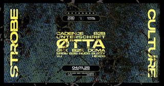 Strobe Culture: Øtta + Cadence B2B Unterschrift + Gfx B2B Doma + Ereib B2B Buds Buzzy