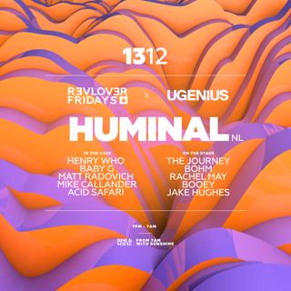 Ugenius X Revolver Fridays - Huminal (Nl)