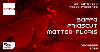 Red58 Presents Baffa, Friascut & Matteo Floris