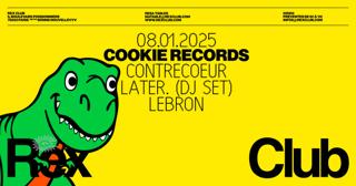 Cookie Records: Contrecoeur, Later. (Djset), Lebron