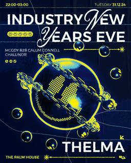 Industry Presents Thelma [Nye]