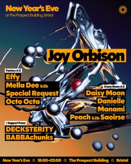 Nye: Joy Orbison & Friends At The Prospect Building