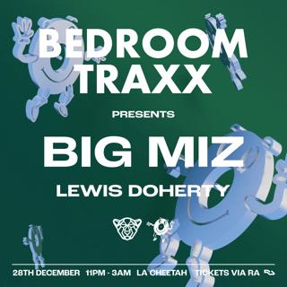 Bedroom Traxx Presents: Big Miz