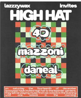 Lazzzywax Invites: High Hat