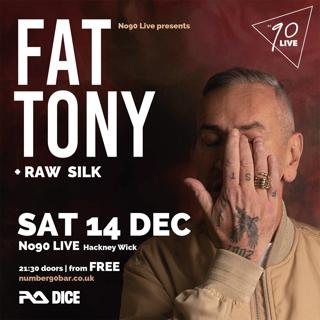 No90 Live Presents: Fat Tony