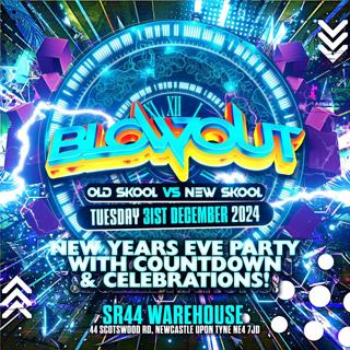 Blowout - Old Skool Vs New Skool - New Years Eve Party