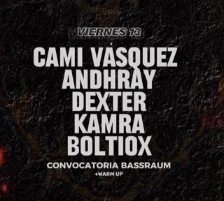 Cami Vasquez / Andhray / Dexter / Kamra / Boltiox