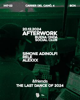 Afterwork •&Friends• With Simone Adinolfi, Rele, Alexxx // + After