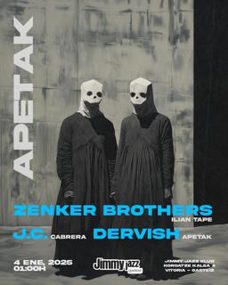 Apetak - Zenker Brothers, J.C., Dervish