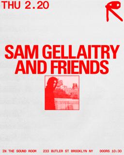 Sam Gellaitry And Friends