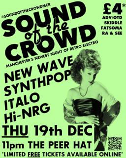 Sound Of The Crowd: Manchester'S Newest Night Of Retro Electro, Not Just For Christmas