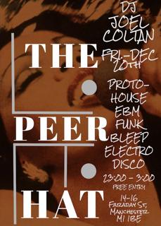 The Peer Hat Presents: Dj Joel Coltan (All Night Long)