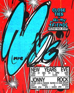 All My Friends X Close Ties: Nye Dinner & Dance W/ Jonny Rock