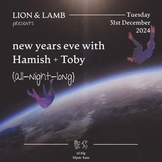 L+L: New Years Eve: Hamish & Toby (All-Night-Long)