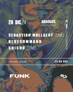 Sebastian Mullaert + Bluecommand + Shisho (Live)