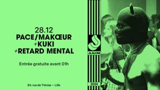 Slalom: Pace/Makoeur • Kuki • Retard Mental [Free Av. 01H]