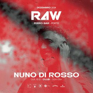 R4W With Nuno Di Rosso, Joao Ribau & Pedro Tabuada (Residente)