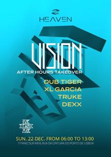 Vision After Hours: Dub Tiger, Xl Garcia, Truke, Dexx