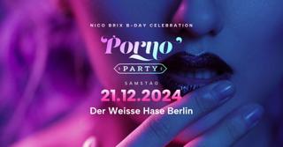 Pornoparty / Nico Brix B-Day