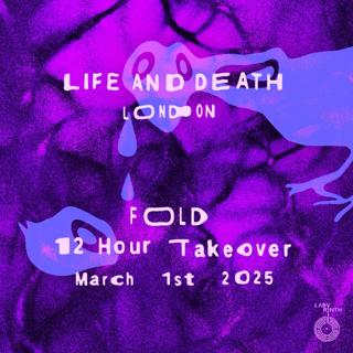 Labyrinth Presents: Life & Death 12 Hours