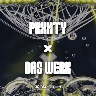 Prxmty X Das Werk With Blanka, Maruwa, Laure Croft, Vsk, Omon Breaker, Ogtrues