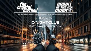 The Crystal Method + Rabbit In The Moon