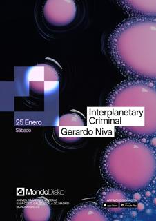 Interplanetary Criminal / Gerardo Niva