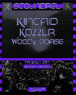 Scoundrel Presents: Kincaid, Kd22Lr, Woody Boase 