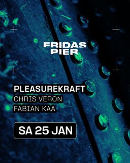 Pleasurekraft, Chris Veron, Fabian Kaa