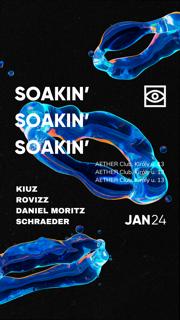 Soakin'	W/ Schraeder, Kiuz, Rovizz, Daniel Moritz