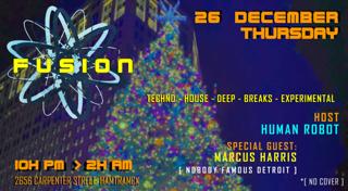 Fusion [ Post Christmas Edition ] - Human Robot B2B Marcus Harris (All Night Long)