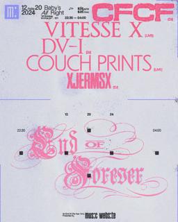 End Of Forever With Cfcf, Vitesse X, Dv-I, Couch Prints, Xjermsx